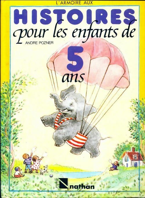 Livrenpoche : Histoires pour les enfants de 5 ans - André Pozner - Livre
