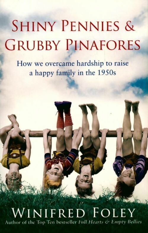 Livrenpoche : Shiny pennies & grubby pinafores - Winifred Foley - Livre