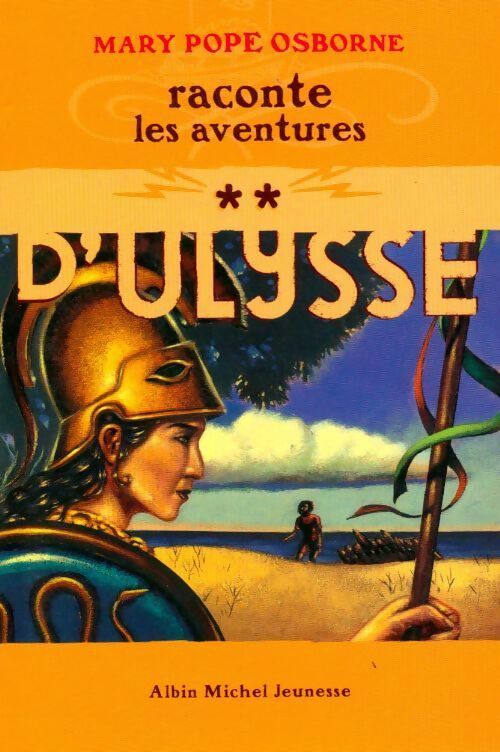 Livrenpoche : Les aventures d'Ulysse Tome II - Mary Pope Osborne - Livre