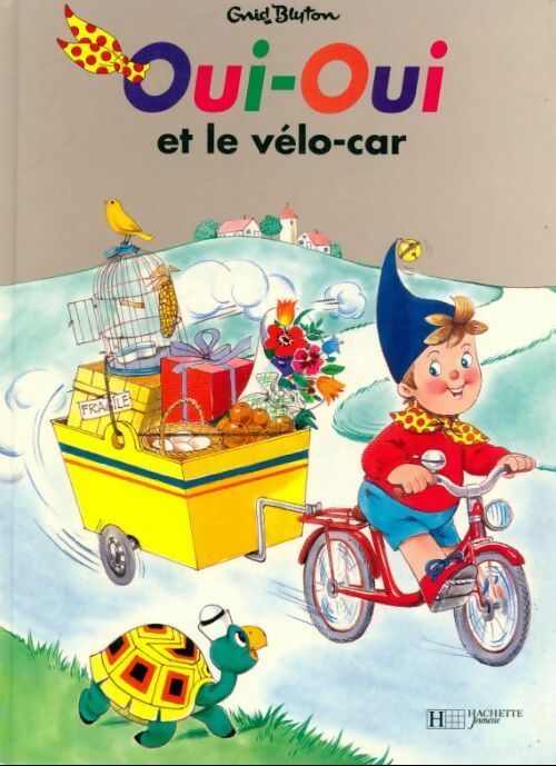 Livrenpoche : Oui-Oui et le vélo-car - Enid Blyton - Livre