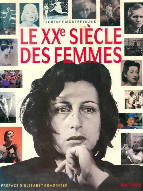 Livrenpoche : Le XXe siècle des femmes - Florence Montreynaud - Livre
