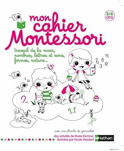 Livrenpoche : Mon cahier Montessori - Marie Kirchner - Livre