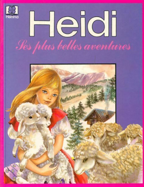 Livrenpoche : Heidi les plus belles aventures - Johanna Spyri - Livre