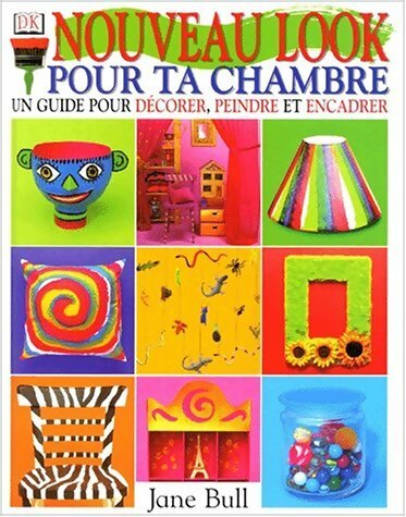 Livrenpoche : Nouveau look pour ta chambre - Jane Bull - Livre
