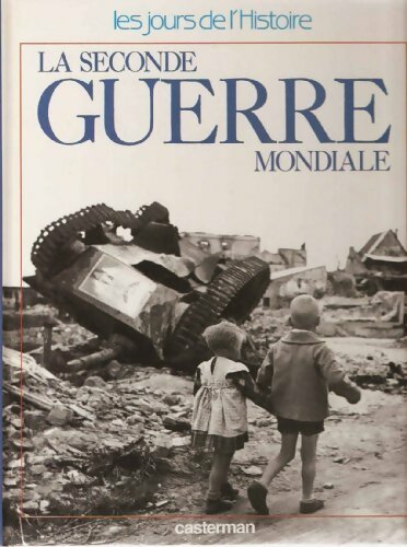 Livrenpoche : La seconde guerre mondiale - Michel Pierre - Livre