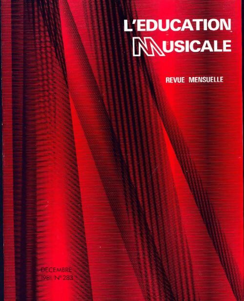 Livrenpoche : L'éducation musicale n°283 - Collectif - Livre