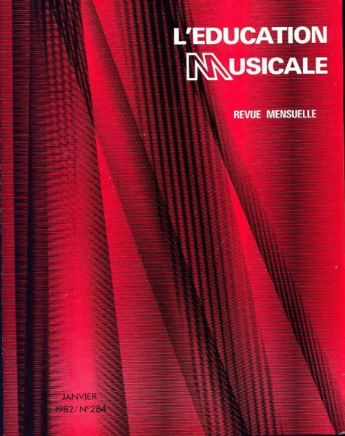 Livrenpoche : L'éducation musicale n°284 - Collectif - Livre