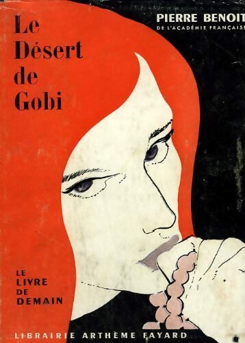 Le désert de Gobi - Pierre Benoit - Livre