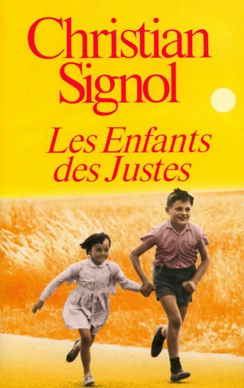 Livrenpoche : Les enfants des Justes - Christian Signol - Livre