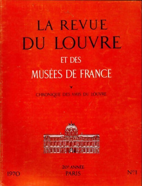 Livrenpoche : La revue du Louvre et des musées de France 20e année n°1 - Collectif - Livre