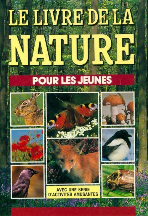 Livrenpoche : Le livre de la nature pour les jeunes - Collectif - Livre
