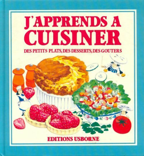 Livrenpoche : J'apprends à cuisiner des petits plats, des desserts, des goûters - Angela Wilkes - Livre