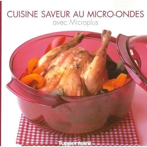 Livrenpoche : Cuisine saveur au micro-ondes avec Microplus - Collectif - Livre