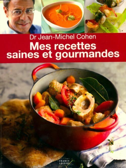 Livrenpoche : Mes recettes saines et gourmandes - Jean-Michel Cohen - Livre