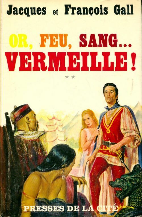 Livrenpoche : Vermeille Tome II : Or, feu, sang... - François Gall - Livre