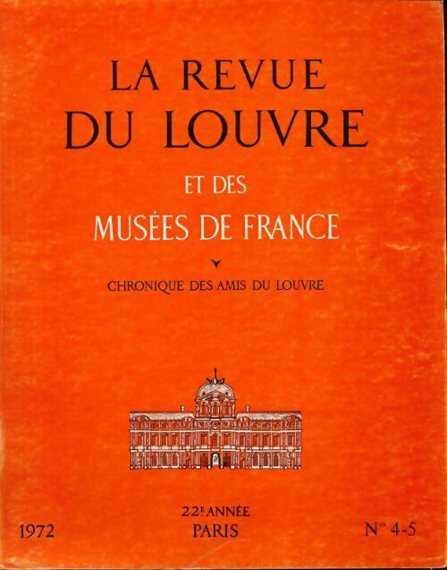 Livrenpoche : La revue du Louvre et des musées de France 22e année n°4-5 - Collectif - Livre