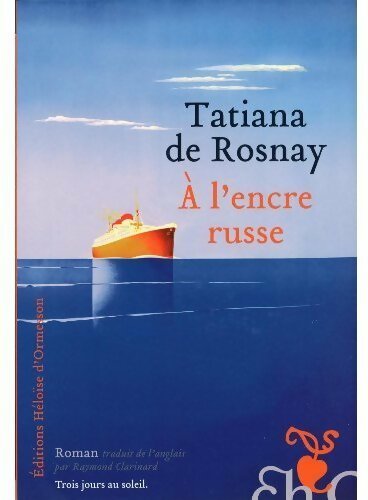 Livrenpoche : A l'encre russe - Tatiana De Rosnay - Livre