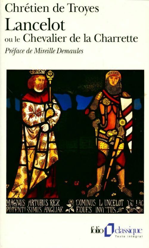 Livrenpoche : Lancelot ou le Chevalier de la Charrette - Chrétien de Troyes - Livre