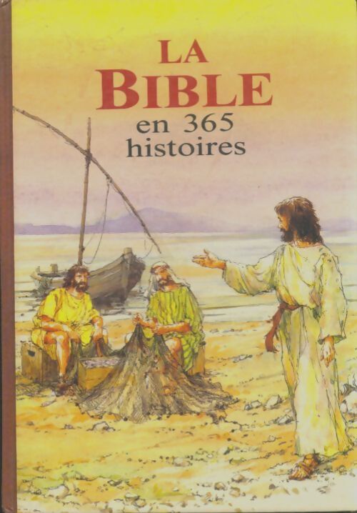 La bible en 365 histoires - Mary Batchelor - Livre