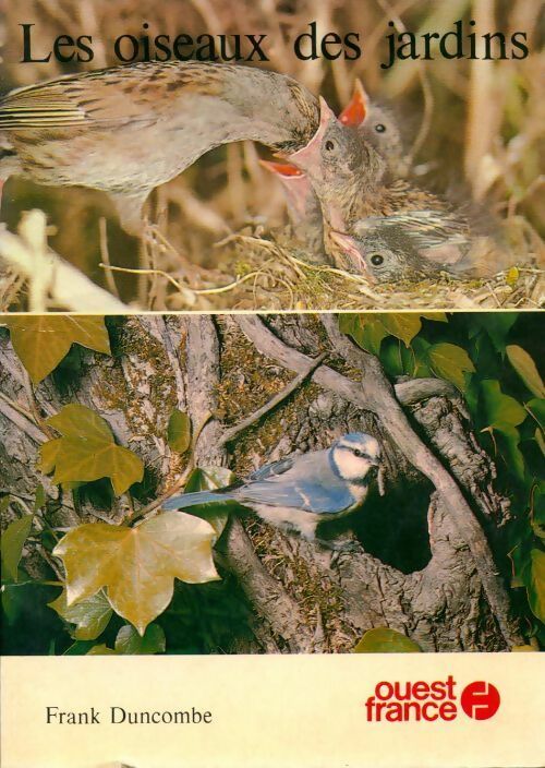 Livrenpoche : Les oiseaux des jardins - Frank Duncombe - Livre