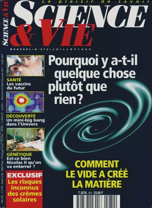 Livrenpoche : Science & vie n°970 : Pourquoi y a-t-il quelque chose plutôt que rien ? - Collectif - Livre