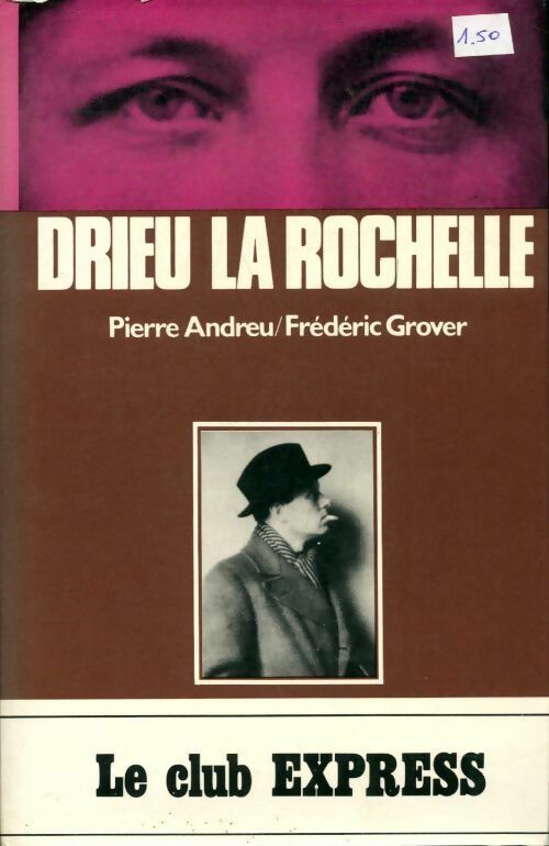 Livrenpoche : Drieu la Rochelle - Frédéric J. Grover - Livre