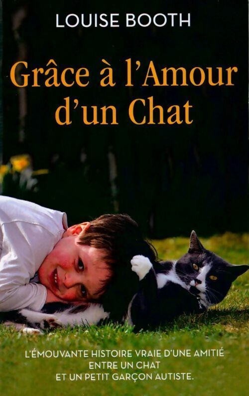 Livrenpoche : Grâce à l'amour d'un chat - Louise Booth - Livre