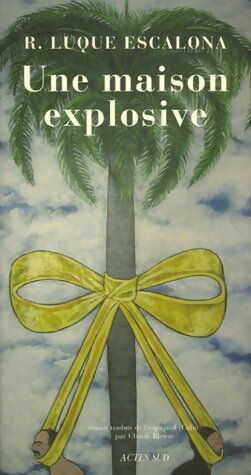 Livrenpoche : Une maison explosive - R Luque Escalona - Livre