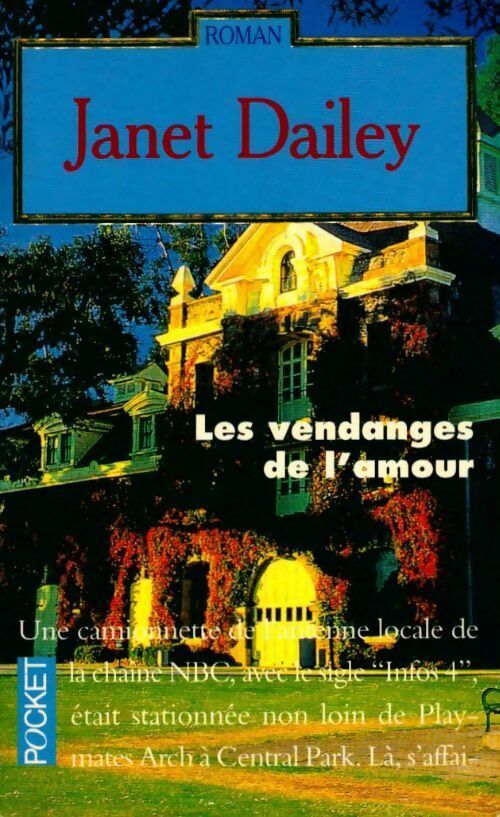 Livrenpoche : Les vendanges de l'amour - Janet Dailey - Livre