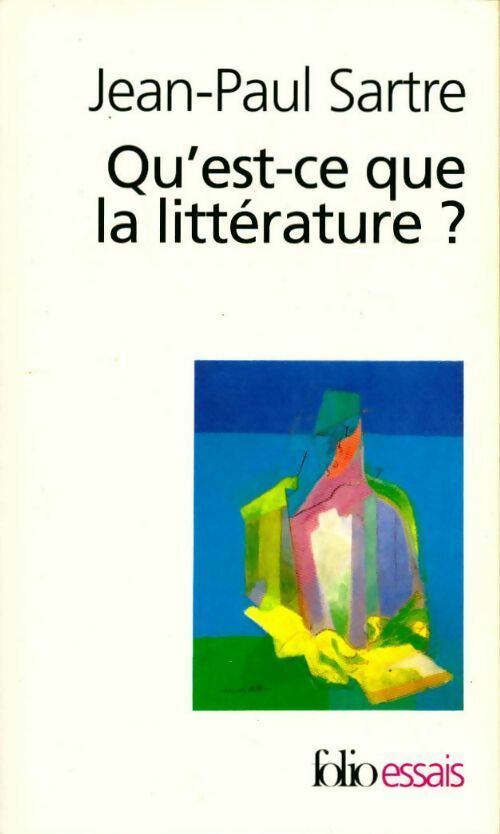 Livrenpoche : Qu'est-ce que la littérature ? - Jean-Paul Sartre - Livre