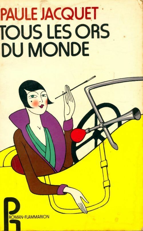 Livrenpoche : Tous les ors du monde - Paule Jacquet - Livre