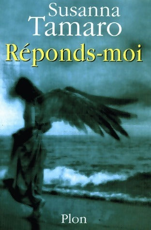 Livrenpoche : Réponds-moi - Susanna Tamaro - Livre