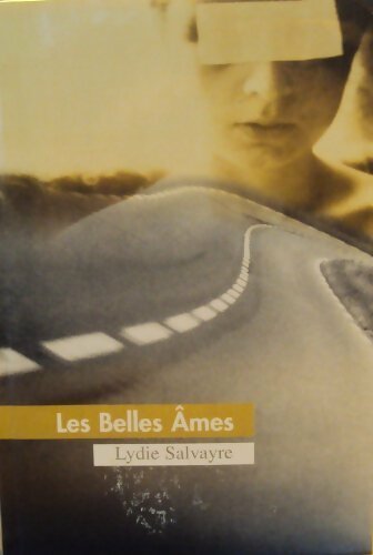 Livrenpoche : Les belles âmes - Lydie Salvayre - Livre