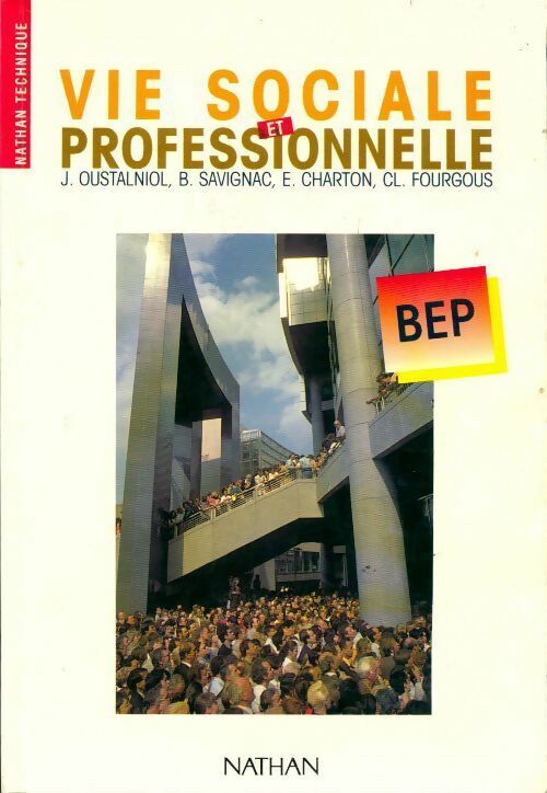 Livrenpoche : Vie sociale et professionnelle BEP - J. Oustalniol - Livre