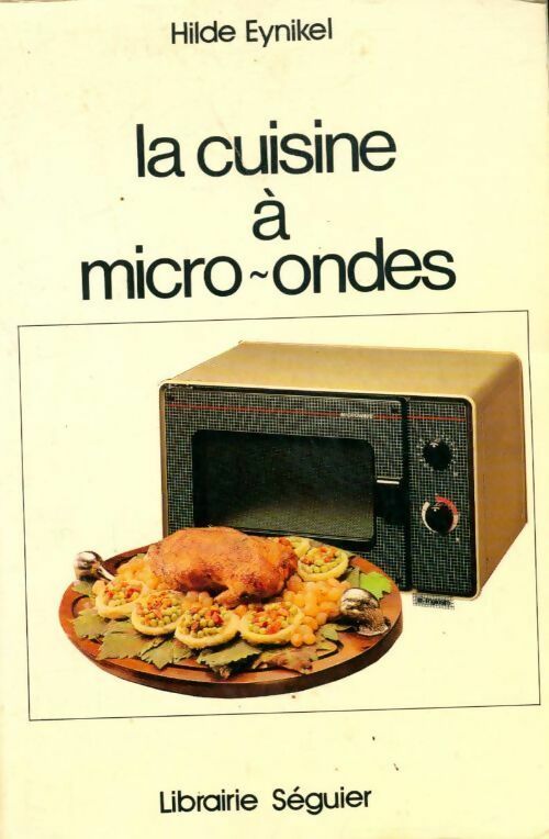 Livrenpoche : La cuisine à micro-ondes - Hilde Eynikel - Livre