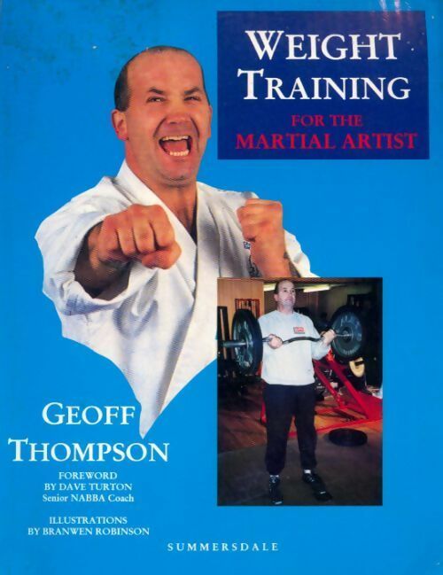 Livrenpoche : Weight training for the martial artist - Geoff Thompson - Livre