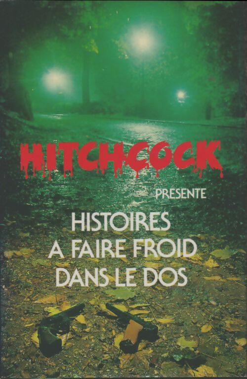 Livrenpoche : Histoires à faire froid dans le dos - Alfred Hitchcock - Livre