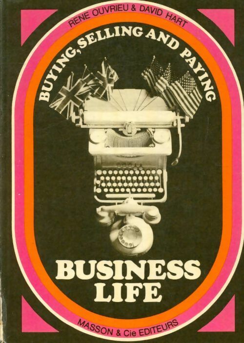 Livrenpoche : Business Tome II : Buying, selling and paying - René Ouvrieu, David Hart - Livre
