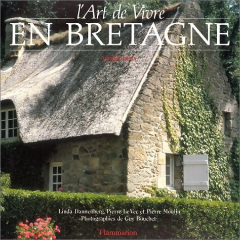 Livrenpoche : L'art de vivre en Bretagne - Collectif - Livre
