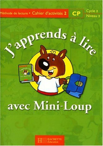 Livrenpoche : J'apprends à lire avec mini-loup CP. Cahier de lecture numéro 2 - Collectif - Livre