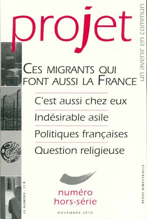 Livrenpoche : Projet HS : Ces migrants qui font aussi la France - Collectif - Livre