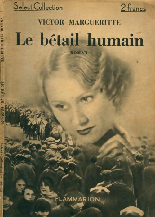 Livrenpoche : Le bétail humain - Victor Margueritte - Livre