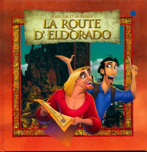 Livrenpoche : La route d'Eldorado - Inconnu - Livre