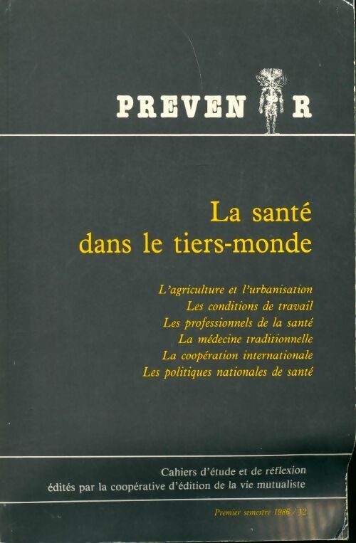 Livrenpoche : Prévenir n°12 : La santé dans le tiers-monde - Collectif - Livre