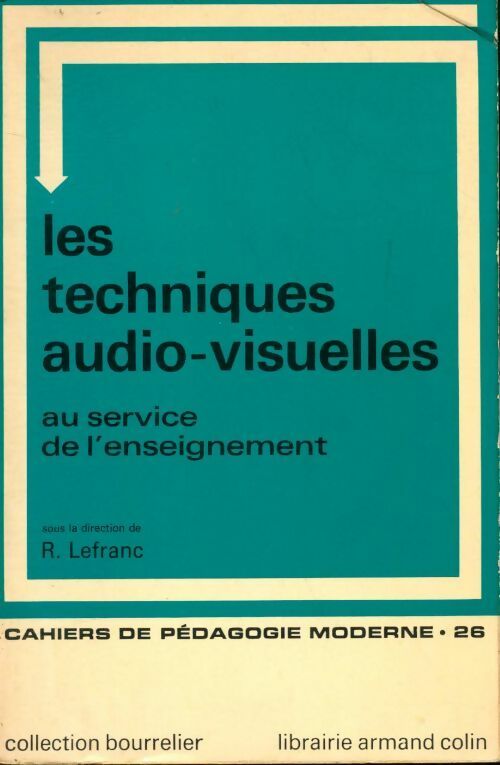Livrenpoche : Les techniques audio-visuelles au service de l'enseignement - Collectif - Livre