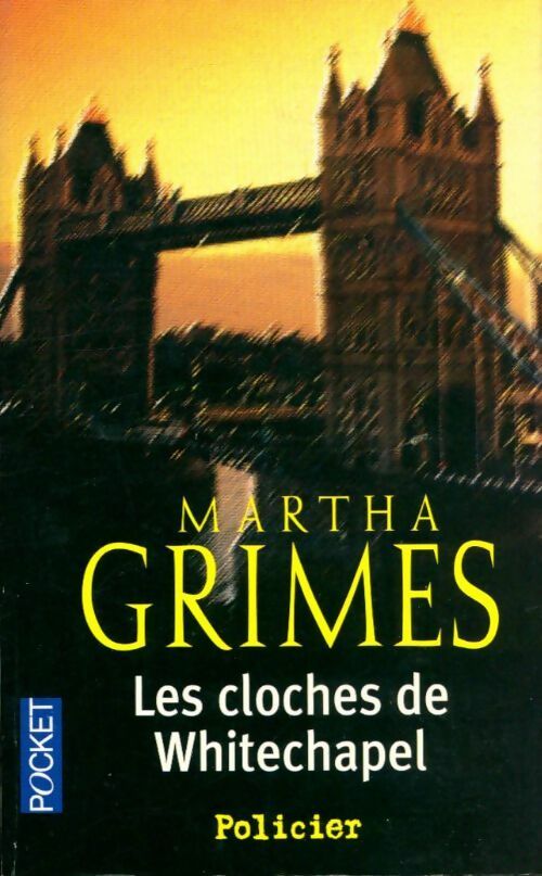 Livrenpoche : Les cloches de Whitechapel - Martha Grimes - Livre