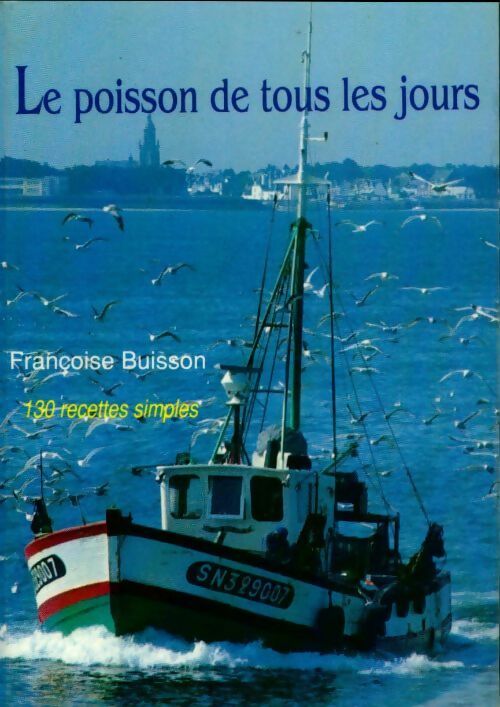 Livrenpoche : Le poisson de tous les jours tome II - Françoise Buisson - Livre