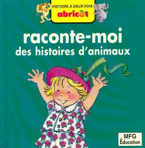 Livrenpoche : Raconte-moi des histoires d'animaux - Doris Lauer - Livre