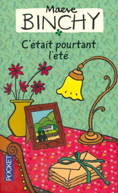 Livrenpoche : C'était pourtant l'été - Maeve Binchy - Livre