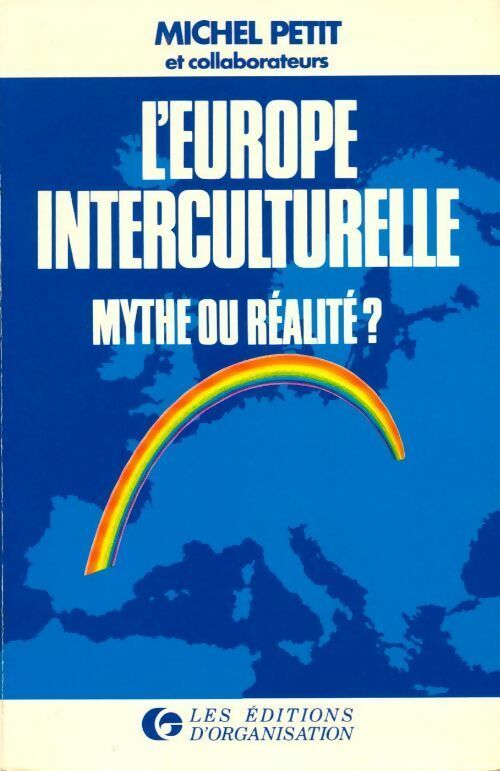 Livrenpoche : L"Europe interculturelle. Mythe ou réalité ? - Michel Petit - Livre
